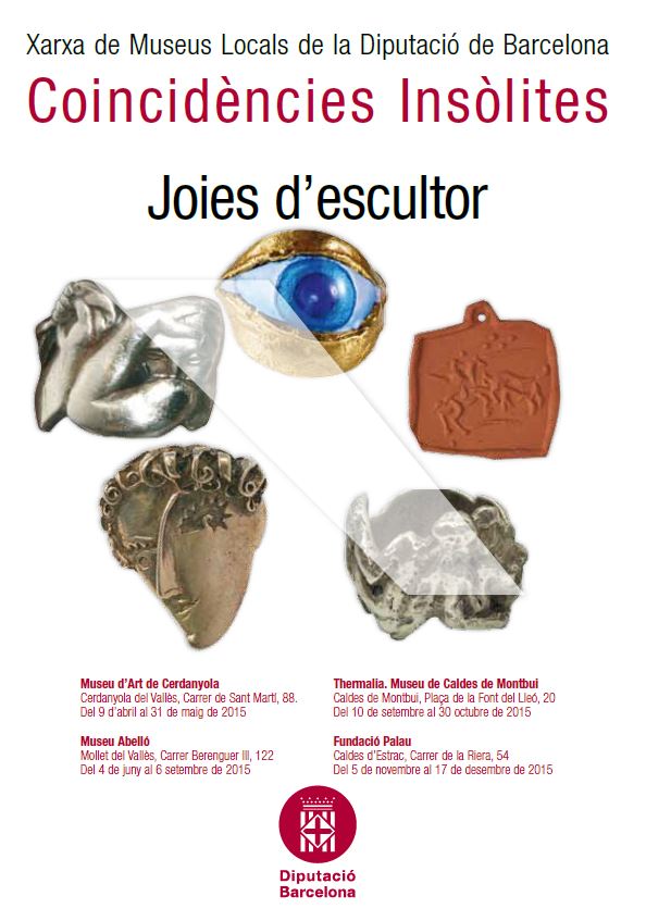 COINCIDÈNCIES INSÒLITES. JOIES D'ESCULTOR