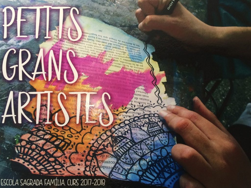 PETITS GRANS ARTISTES (*exposició que organitza la classe de 5è de l’escola Sagrada Família de Caldes d’Estrac)