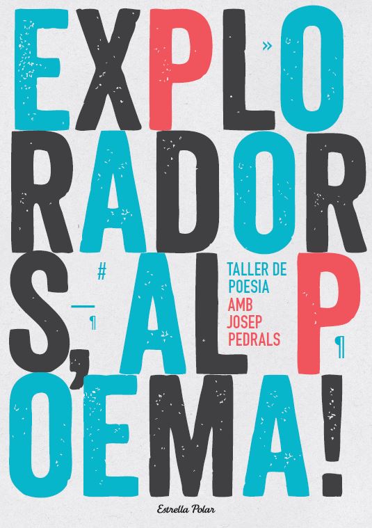 EXPLORADORS, AL POEMA. TALLER DE POESIA.